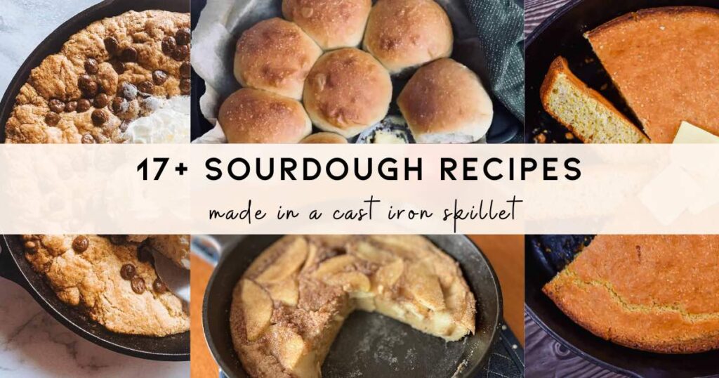 four sourdough recipes made in a cast iron skillet.