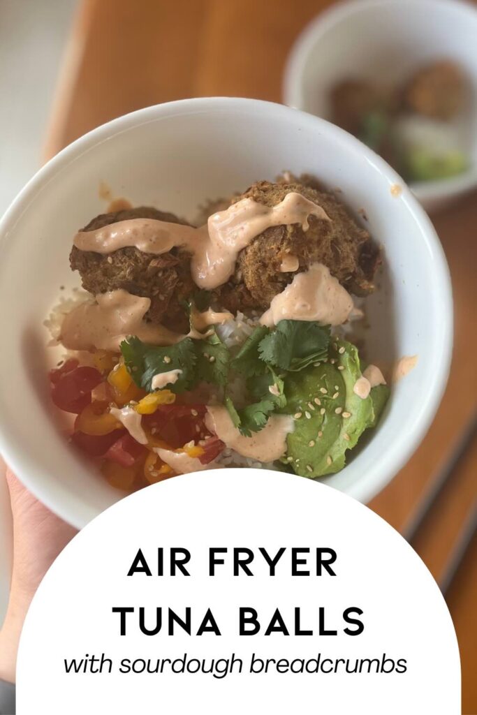 text in front of air fryer tuna ball bowl explaining recipe.