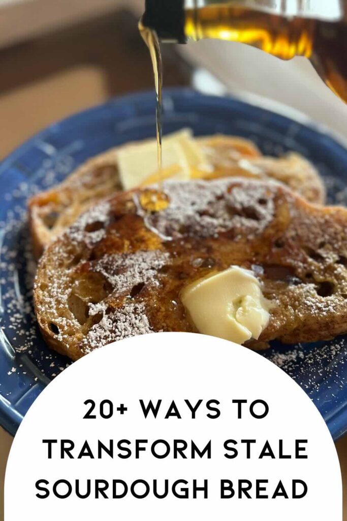 sourdough French toast with text in front.